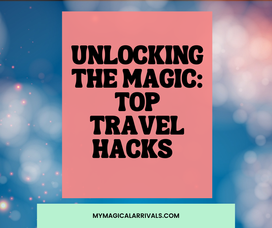 Top Travel Hacks Blog post