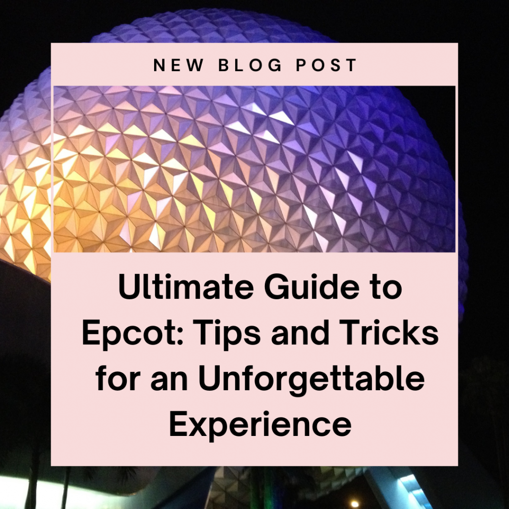 guide to epcot blog featured image